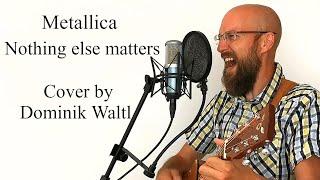 Dominik Waltl - Nothing else matters