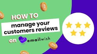 How to manage your customers reviews on EmailWish