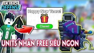 SKIBIDI TOWER DEFENSE - ADMIN BẤT NGỜ TẶNG UNITS FREE SIÊU NGON CHỈ CẦN VÀO GAME LÀ NHẬN