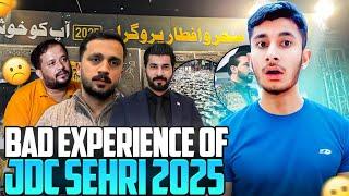 My Experience on JDC sehri bad or Good?  || I Visit JDC sehri 2025 || Bilal Vlogist