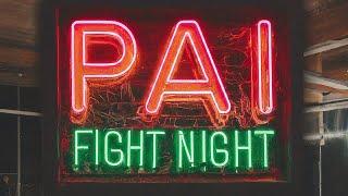 Pai Fight Night | by DJ Dang