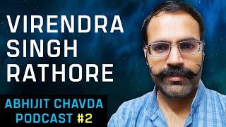 Virendra Singh Rathore: Prithviraj Chauhan Demystified | Abhijit Chavda Podcast 2