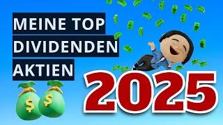 TOP Dividenden Aktien 2025! 