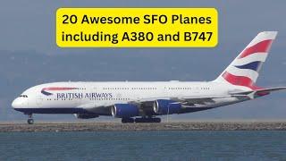 20 AWESOME Takeoffs and Landings at SFO including A380 and B747 - Plane Spotting San Francisco