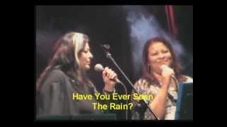 Los Zorros de Florindo, Deborah Dixon y Viviana Scaliza; Have you ever seen the rain.