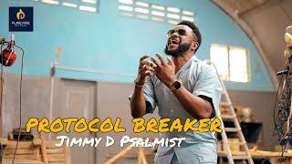 PROTOCOL BREAKER - JIMMY D PSALMIST (OFFICIAL VIDEO)