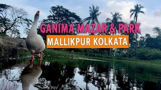 Ganima Mazar Mallikpur Kolkata West Bengal I Ganima Park I Oil Pillar Ganima  I Salam Travellers