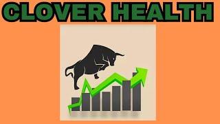 Why Clover Health Investors Are Bullish on the Future of CLOV Stock