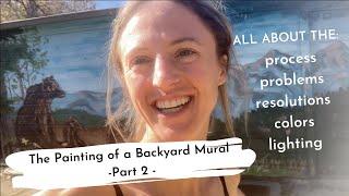 The Painting of a Backyard Mural - Part 2 //JULIENE SINCLAIR STUDIOS