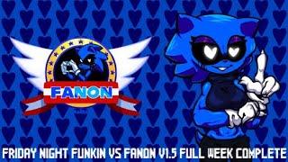 Friday Night Funkin VS Fanon V1.5 FULL WEEK Complete.