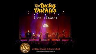 Full Length Concert: The LUCKY DUCKIES 35 Years - Live at The Lisbon Colosseum.