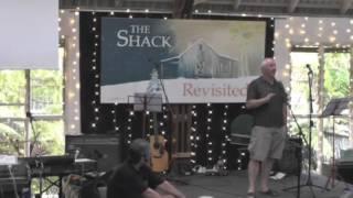 The Shack Revisited - Session 1