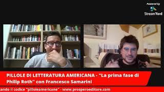 Pillole di letteratura americana: la prima fase di Philip Roth con Francesco Samarini