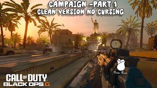 Black Ops 6: Part 1 | Campaign (No Cursing)