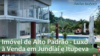 Imóveis Alto Padrão e Imóveis de Luxo em Jundiaí e Itupeva - SP