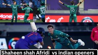 Shaheen shah afridi against indian openers | t20worldcup #shaheenshahafridi #cricket #wickets