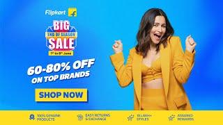 Flipkart Big End Of Season Sale