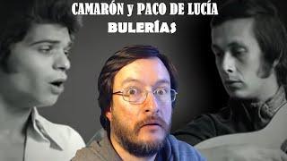 Camarón y Paco de Lucía | Bulerías (en vivo) | REACCIÓN (reaction)