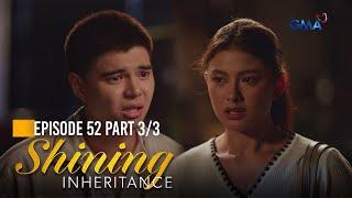 Shining Inheritance: Francis is affected by Inna’s accusations! (Episode 52 - Part 3/3)