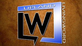 Living Word of Upland | 12-4-22 | Pastor Sam Fonseca Staying The Course Standing Firm