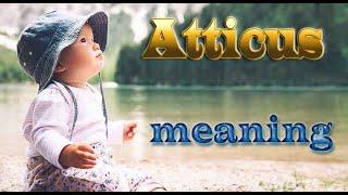 Atticus Origin and Meaning  , baby names 2022 video