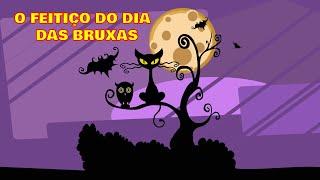 O feitiço do dia das Bruxas - Halloween