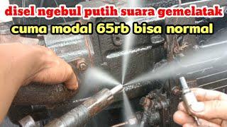 CARA MENGATASI DISEL NGEBUL PUTIH SUARA GEMELATAK ,MODAL 65RB BISA NORMAL