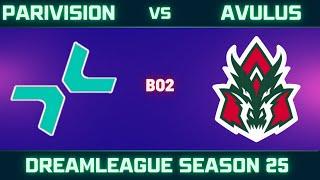 PARIVISION vs AVULUS - Group Stage - Highlights - DreamLeague Season 25