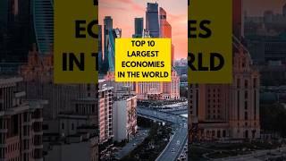 Top 10 largest economies in the world #largesteconomies #shorts #toplist #top10 #topcountries