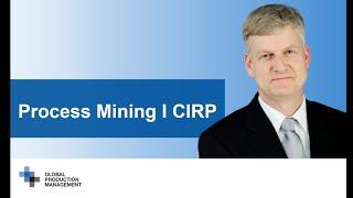 Presentation of Process Mining in end-to-end order processes at CIRP (English)