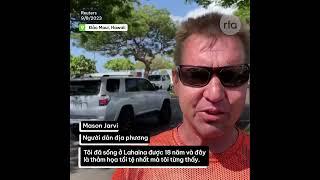 Hawaii: Cháy rừng tàn phá đảo Maui