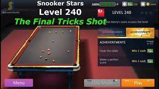 Snooker Stars Level 240 | Snooker Stars Final Tricks Shot | Snooker Stars Final Level