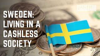 Sweden: How to live in the world's first cashless society