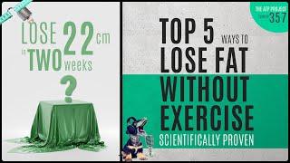 Lose Fat Without Exercise | The ATP Project 357