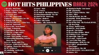 HOT HITS PHILIPPINES - MARCH 2024 UPDATED SPOTIFY PLAYLIST V2