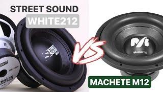 MACHETE M12 vs STREET SOUND WHITE212