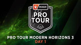 Pro Tour Modern Horizons 3 Day 1