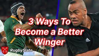 3 Ways To Become a Better Winger - RugbySlate