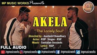 Full Audio: Akela:The Lonely Soul 4k Official Song |Rsp|Mp Music Works|Official Video 2019|