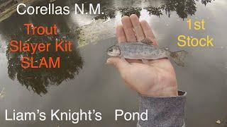 (SLAYIN TROUT AFTER WORK)First Stock of 2023 Season At Liam’s Knight’s Pond