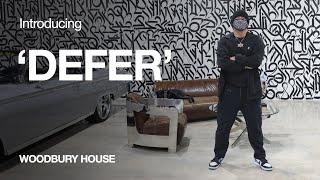 Defer X Woodbury House