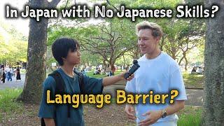 Staying in Japan with Zero Japanese Skills, Is It Hard?