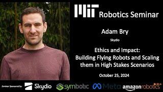 MIT Robotics – Adam Bry - Building Flying Robots and Scaling them in High Stakes Scenarios