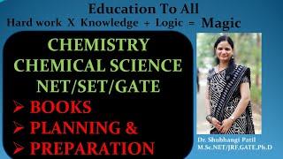 Chemistry#Chemical Science#CSIR-NET/SET/GATE#  Books#Planning#Preparation# Study material#B.Sc.M.Sc#