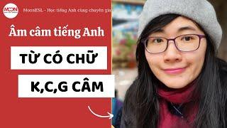 Phát âm tiếng Anh: Các từ có chữ K, C, G câm