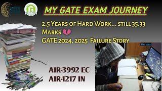 MY GATE EXAM JOURNEY | Gave My Everything for GATE 2025... Got 35.33 Marks 