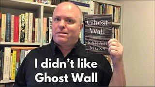 I Didn’t Like Ghost Wall