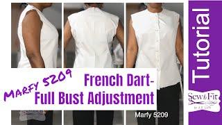 34- FBA: Full bust Adjustment: French Dart (Marfy 5209)