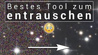 Die besten Tools zur Rauschreduzierung für Astro-Aufnahmen im Test - DeepSNR - GraXpert Denoise -NXT