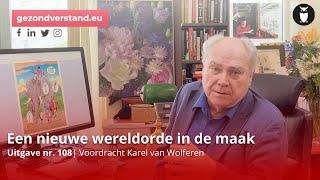 Een nieuwe wereldorde in de maak | Karel van Wolferen